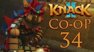 Knack 2 - Кооператив - Глава 11-1: Проникновение - Прохождение игры на русском [#34] | PS4 (2017 г.)
