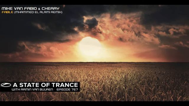 Mike Van Fabio & Cherry - Fable (Mhammed El Alami Remix) [ASOT 767]