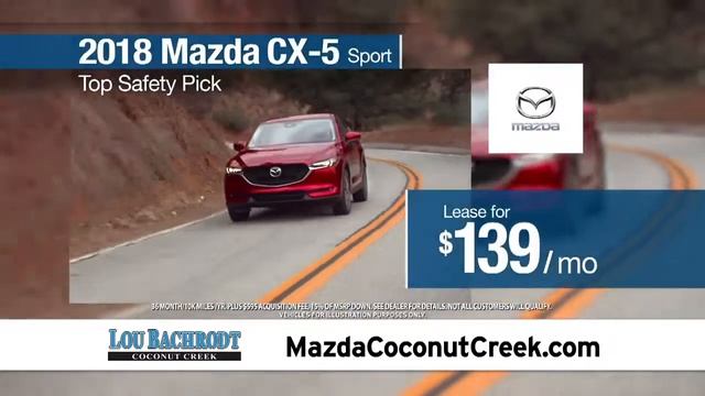 Lou Bachrodt Mazda Coconut Creek CX-5 October 2018 смотреть онлайн