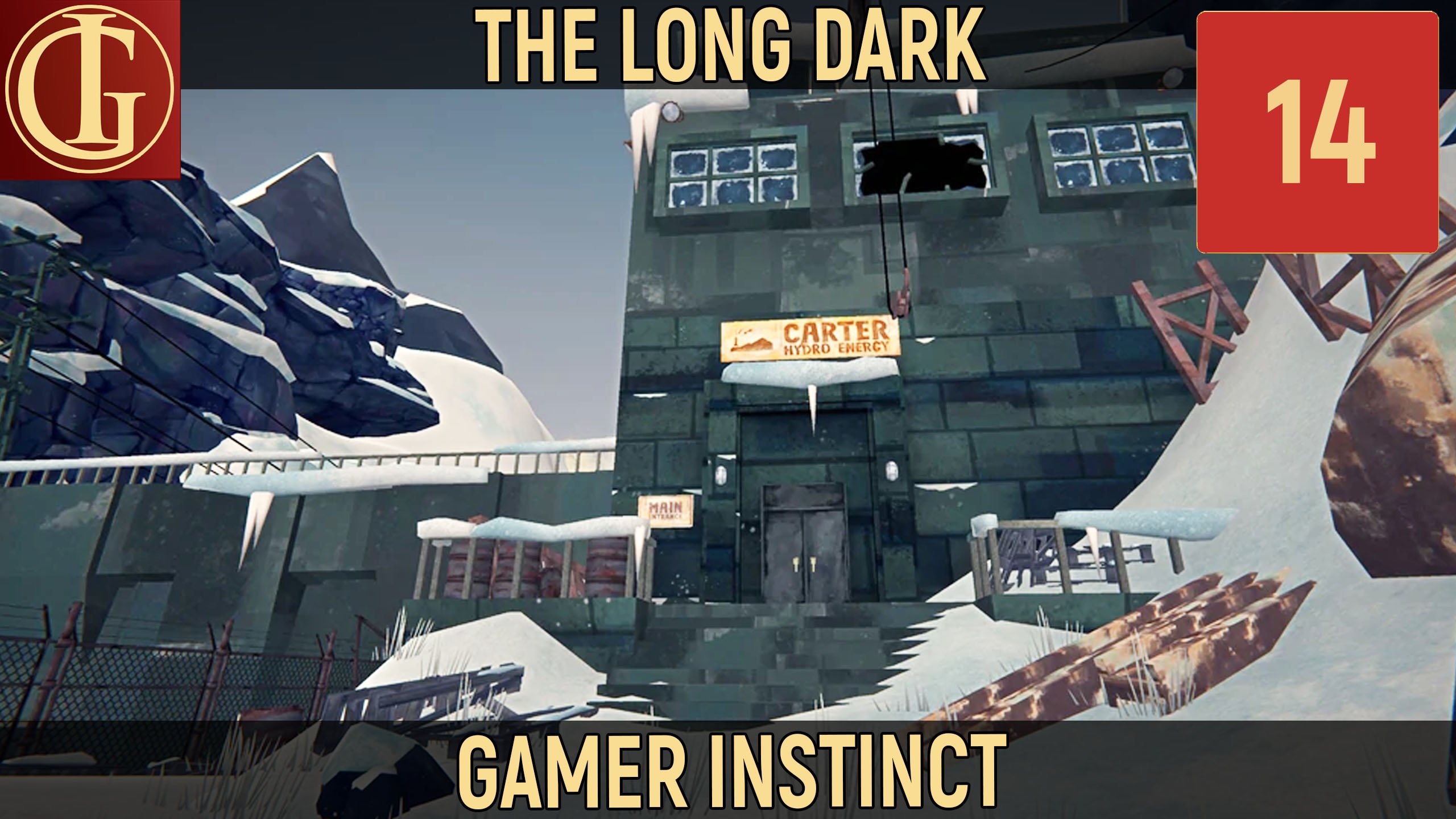 ПРОХОЖДЕНИЕ LONG DARK   ЧАСТЬ 14 - ДАМБА