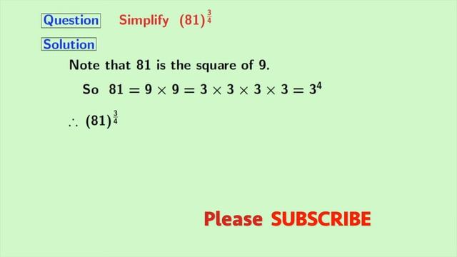 Simplify (81)^3/4 | Simplifying surds смотреть онлайн