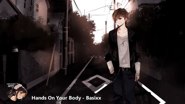 Nightcore - Hands On Your Body смотреть онлайн