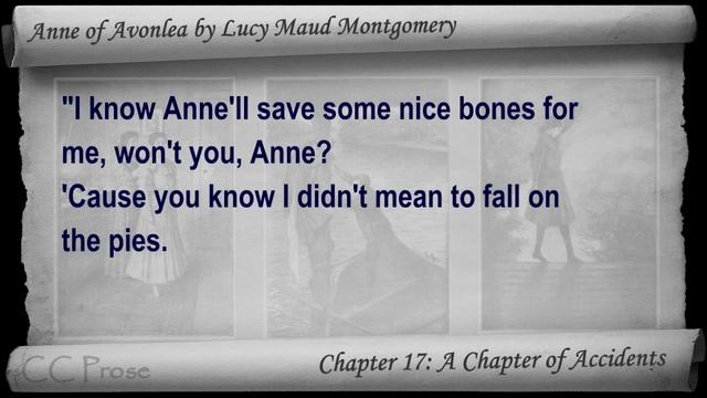 Chapter 17 - Anne of Avonlea by Lucy Maud Montgomery - A Chapter of Accidents смотреть онлайн