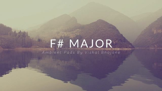 Ambient Pad in F# Major смотреть онлайн