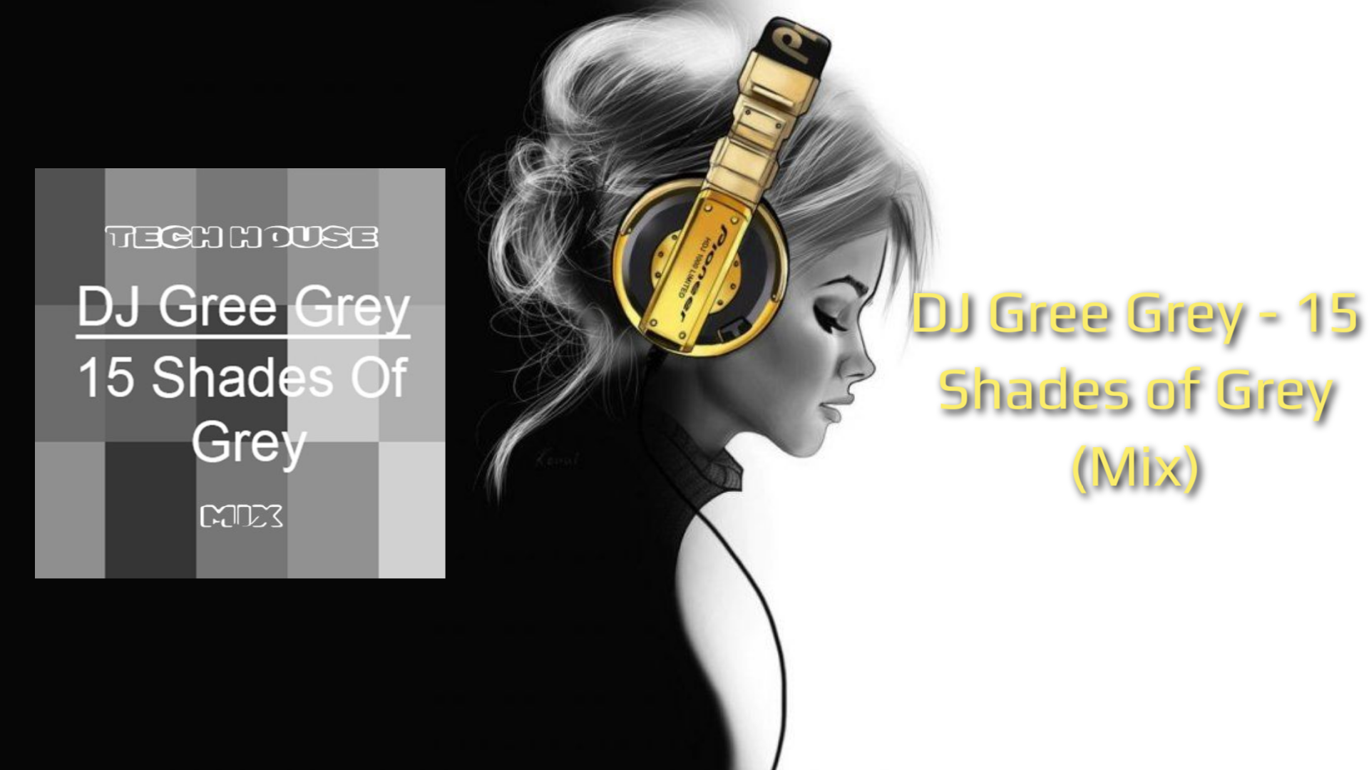 DJ Gree Grey - 15 Shades Of Grey (Mix)