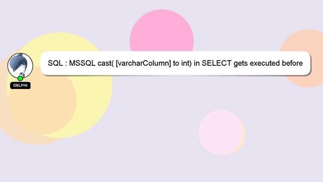 SQL : MSSQL cast( [varcharColumn] to int) in SELECT gets executed before WHERE clause filters out b смотреть онлайн