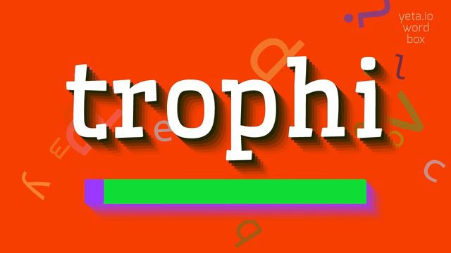 TROPHI - HOW TO PRONOUNCE IT? #trophi смотреть онлайн