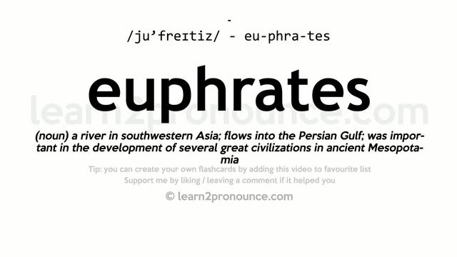 Pronunciation of Euphrates | Definition of Euphrates смотреть онлайн