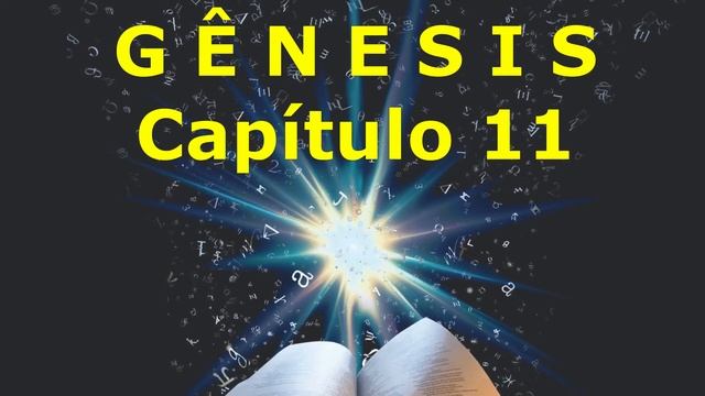 Gênesis Capítulo 11 смотреть онлайн
