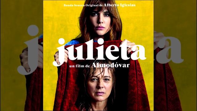11 Tempestad - Julieta Soundtrack by Alberto Iglesias смотреть онлайн