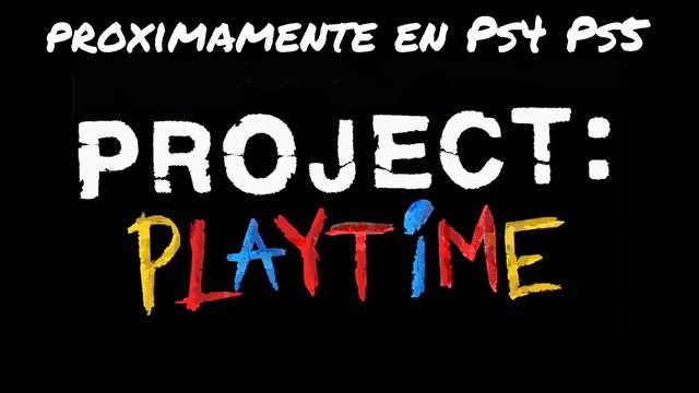 fecha oficial de PS4 ps5 de project playtime смотреть онлайн