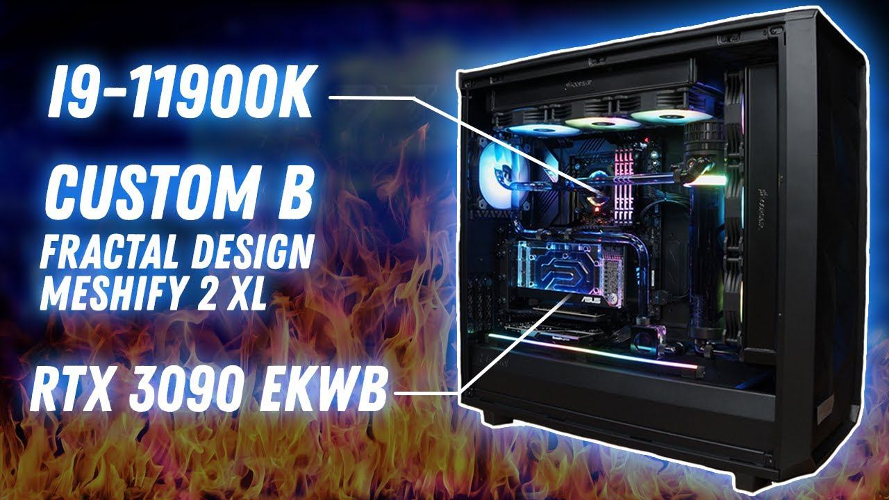 Сборка ПК с кастом СВО в корпусе Fractal Design Meshify 2 XL с Intel 11th Gen 11900K и RTX 3090 EKWB