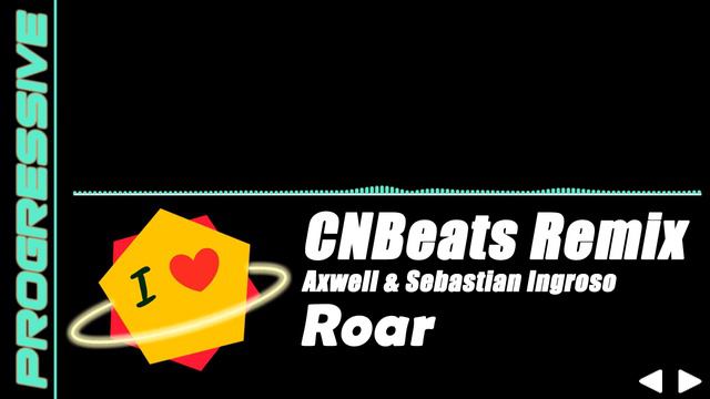 Axwell & Sebastian Ingrosso - Roar (CNBeats Remix) смотреть онлайн