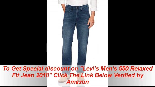 Levi’s Men’s 550 Relaxed Fit Jean Review And Special Discount 2018
