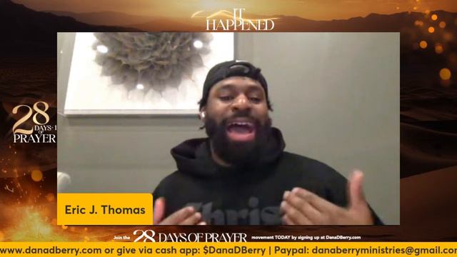 Join Pastor Dana for Day 13 of #28+1DaysofPrayer w/ guest Eric J. Thomas смотреть онлайн