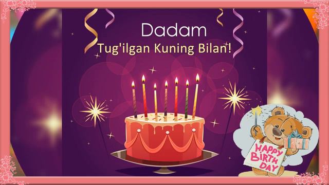 Tug'ilgan Kuningiz Muborak Bo'lsin Dadajon 🥰🥰🥰 Kimga Yoqqan Bo'lsa Layk Podpiska Kommentariya