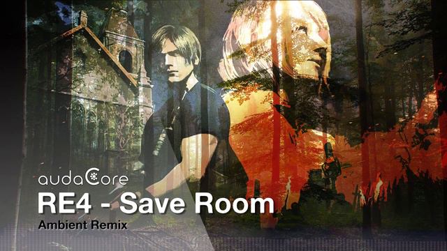 Resident Evil 4 - Save Room (audaCore 'Ambient' Remix) смотреть онлайн