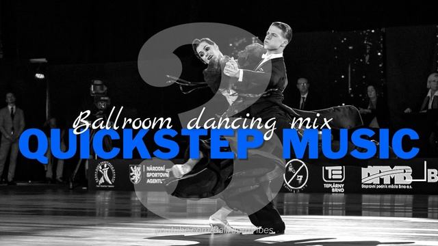 QUICKSTEP MUSIC MIX vol.3 | Dancesport & Ballroom Dancing Music смотреть онлайн