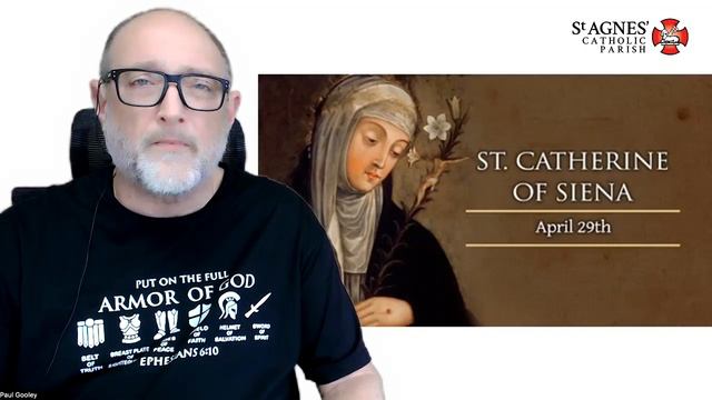 Gospel Reflection - Saturday 3rd Week Of Easter (29 April) - St Catherine Of Siena