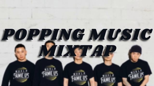 POPPING MUSIC: Mixtape Battle 2024 - P2