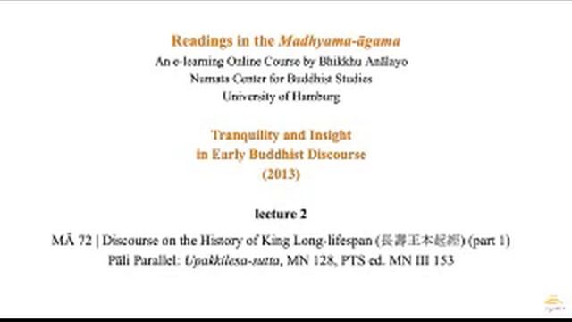Бхиккху Аналайо.Чтения в Мадхьяма-агаме.МА 72 (часть 1).2013 смотреть онлайн
