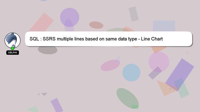 SQL : SSRS multiple lines based on same data type - Line Chart смотреть онлайн