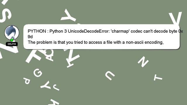 PYTHON : Python 3 UnicodeDecodeError: 'charmap' codec can't decode byte 0x9d смотреть онлайн