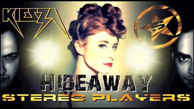 Kiesza Hideaway Stereo Players Remix смотреть онлайн
