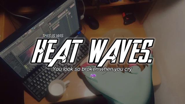 (jedak Jeduk) HEAT WAVES☔ Remix Funky (you Look So Broken When You Cry) This Is Wis