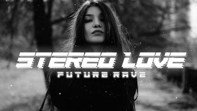 Edward Maya & Vika Jigulina - Stereo Love (DIVINACII FUTURE RAVE) смотреть онлайн