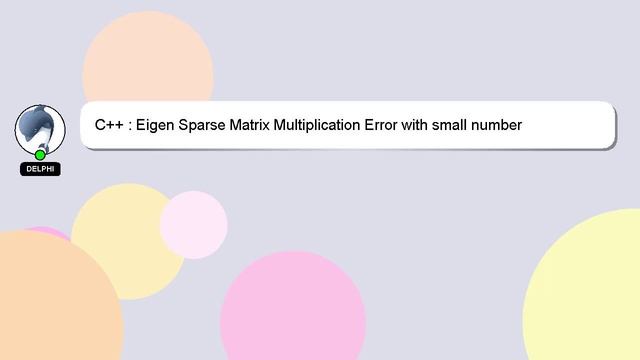 C++ : Eigen Sparse Matrix Multiplication Error with small number смотреть онлайн