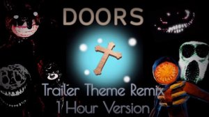 Roblox DOORS | Trailer Theme Remix | 1 HOUR VERSION