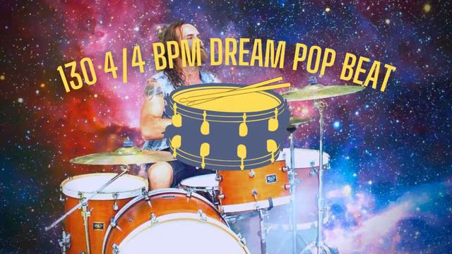 PLAY ALONG: Dream Pop Drum Beat 130 bpm 4/4 смотреть онлайн