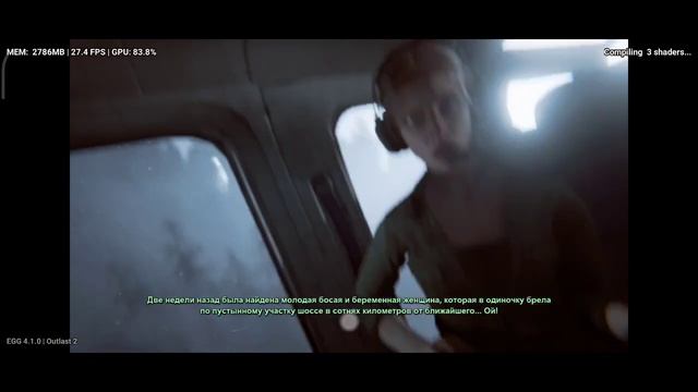 Outlast 2, Egg NS 4.1.0, Poco F3(snapdragon 870). смотреть онлайн