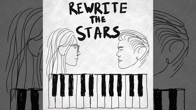Rewrite the Stars смотреть онлайн
