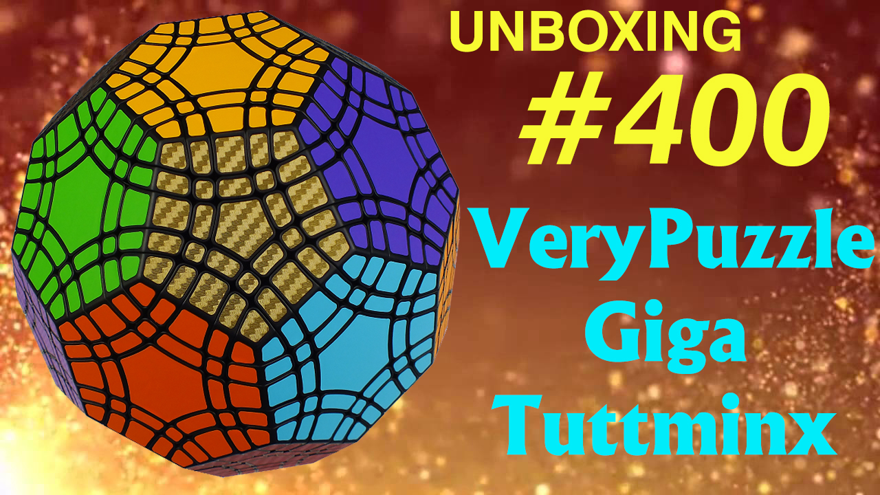 Unboxing №400 VeryPuzzle Rayminx | Gigatuttminx | Рэйминкс или Гигататминкс смотреть онлайн