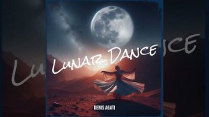 Lunar Dance – Denis Agati