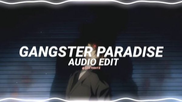 gangsta's paradise - coolio ft. lv [edit audio]