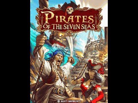 "Pirates of the Seven Seas" - Gameloft (Java Game) смотреть онлайн