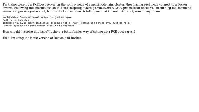 docker PXE server failed, cannot initialize iptables; needs root, even though already root смотреть онлайн