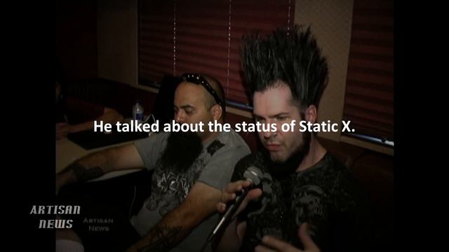 WAYNE STATIC OF STATIC-X DEAD AT 48