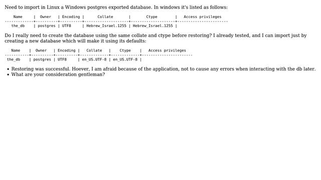 Databases: postgres: do I really need to use Collate and Ctype when restoring database? смотреть онлайн