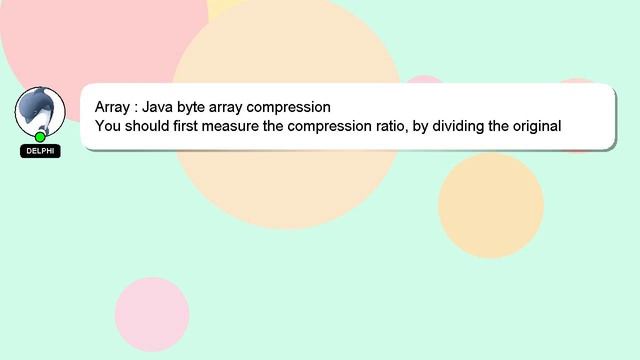 Array : Java byte array compression смотреть онлайн