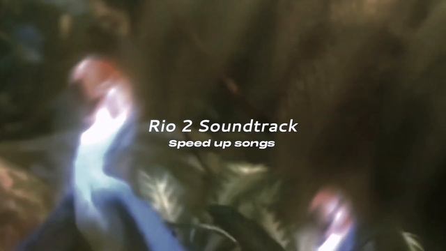 Rio 2 Soundtrack -  Beautiful Creatures Andy Garcia And Barbatuques Ft  Rito Moreno || S P E E D ||