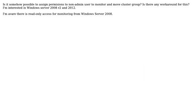 Windows failover cluster - Delegate permissions to Domain user to move a group to another node смотреть онлайн