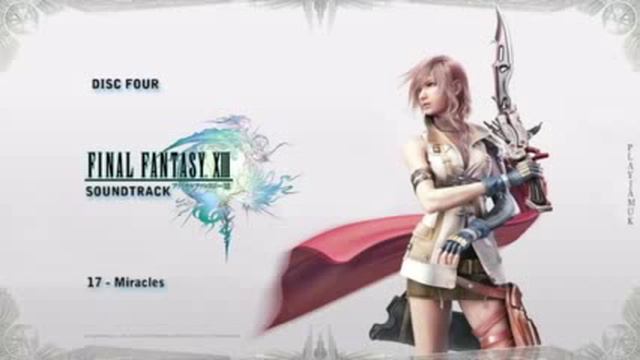 Final Fantasy 13 OST Disc Four 17 Miracles смотреть онлайн