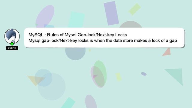 MySQL : Rules of Mysql Gap-lock/Next-key Locks смотреть онлайн