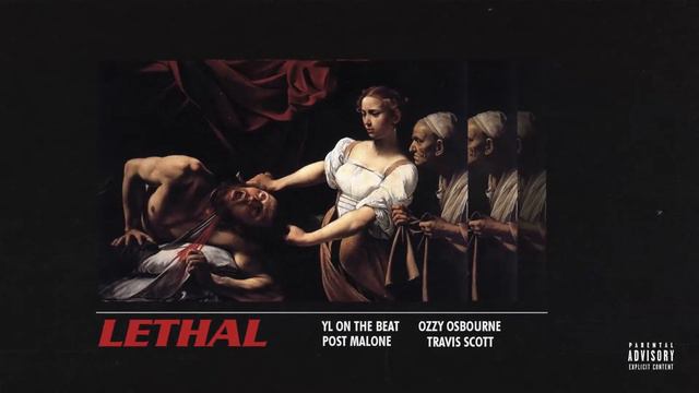 Yung Lung - Lethal ft. Post Malone, Ozzy Osbourne, Travis Scott смотреть онлайн