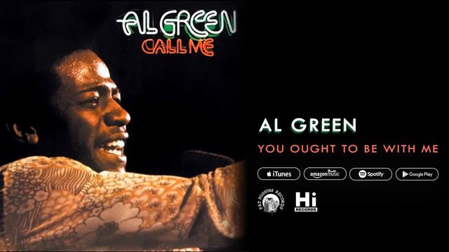 Al Green - You Ought To Be With Me (Official Audio) смотреть онлайн
