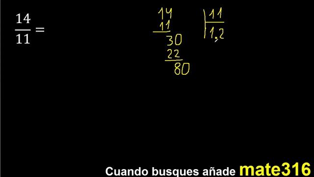 convertir 14/11 a decimal , transformar fracciones a decimales , de fraccion a decimal, como смотреть онлайн